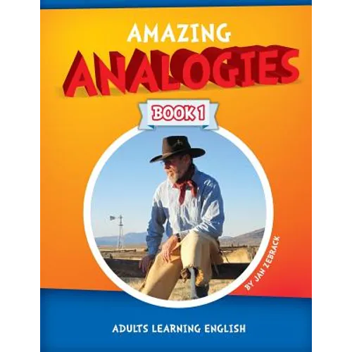 Amazing Analogies Book 1: Adults Learning English - Paperback