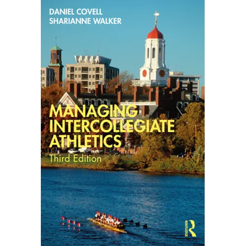 Managing Intercollegiate Athletics - Paperback