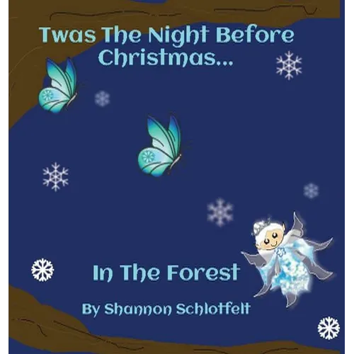 Twas the Night Before Christmas in the Forest - Hardcover