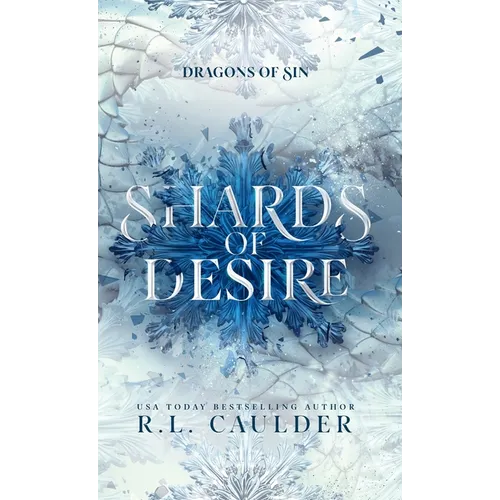 Shards of Desire: A standalone dragon fantasy romance - Hardcover