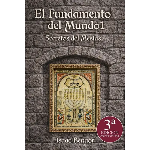 El Fundamento del Mundo: Secretos del Mesías - Paperback