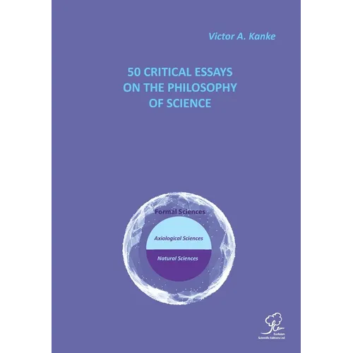 50 Critical Essays on the Philosophy of Science - Paperback