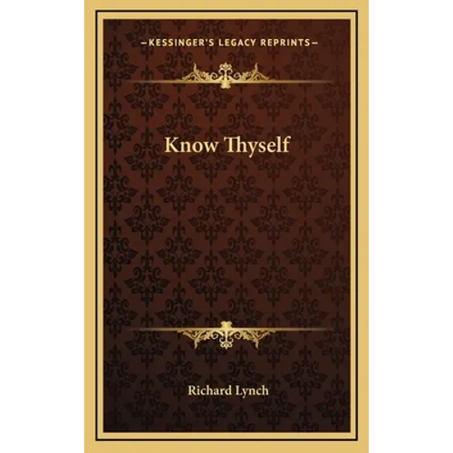 Know Thyself - Hardcover