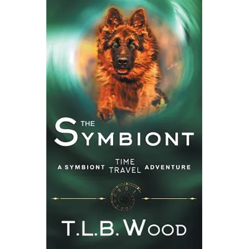 The Symbiont (The Symbiont Time Travel Adventures Series, Book 1) - Paperback