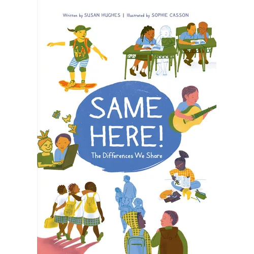 Same Here!: The Differences We Share - Hardcover