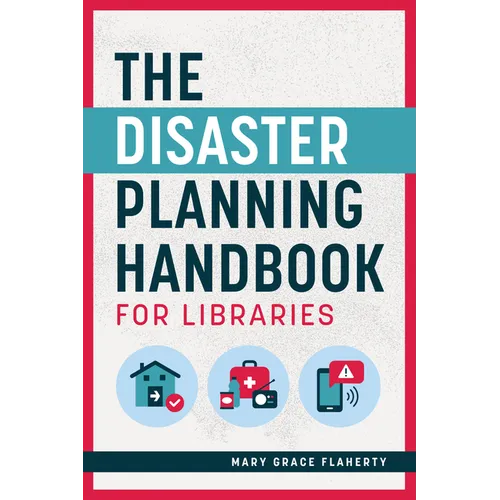 The Disaster Planning Handbook for Libraries - Paperback
