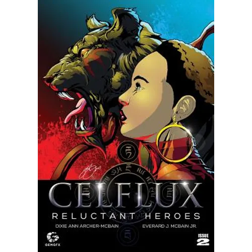 Celflux Issue No.2: Reluctant Heroes - Paperback