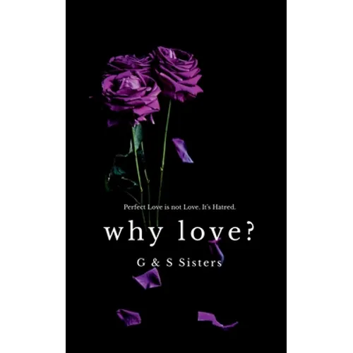 Why Love? - Paperback