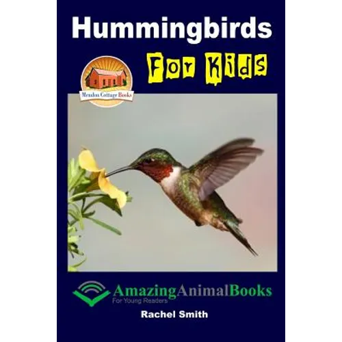 Hummingbirds For Kids - Paperback