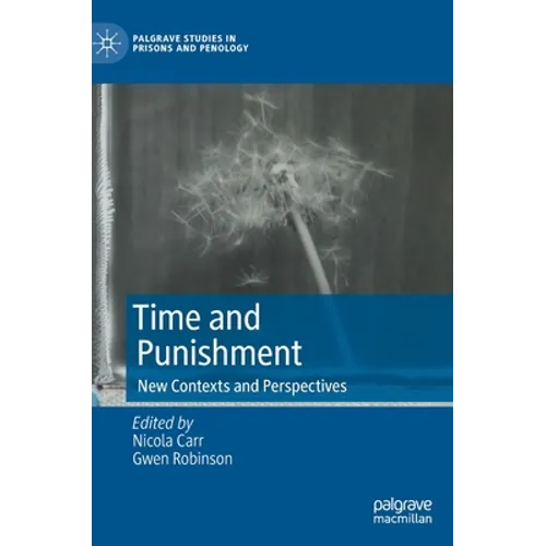 Time and Punishment: New Contexts and Perspectives - Hardcover