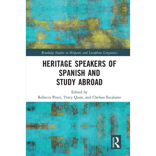 Heritage Speakers of Spanish and Study Abroad - Paperback