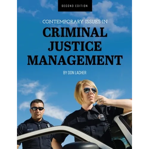 Contemporary Issues in Criminal Justice Management - Paperback