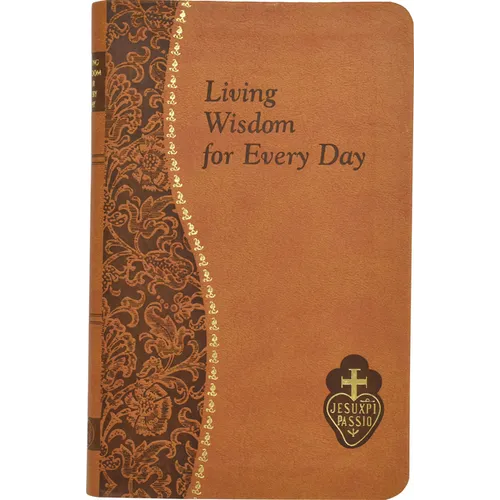 Living Wisdom for Every Day: Minute Meditations for Every Day Taken from the Writings of Saint Paul of the Cross - Imitation Leather