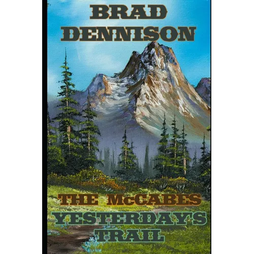Yesterday's Trail - Paperback