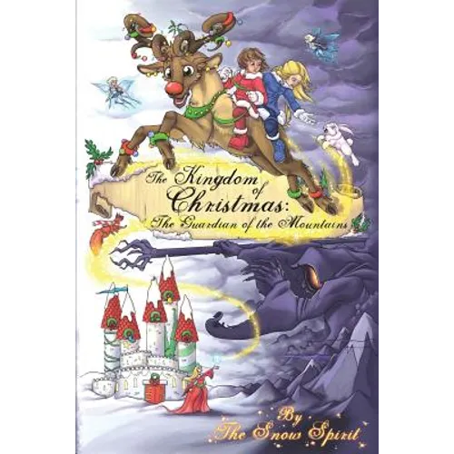 The Kingdom of Christmas: The Guardian of the Mountains - Paperback