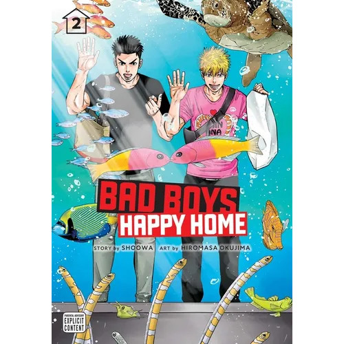 Bad Boys, Happy Home, Vol. 2 - Paperback