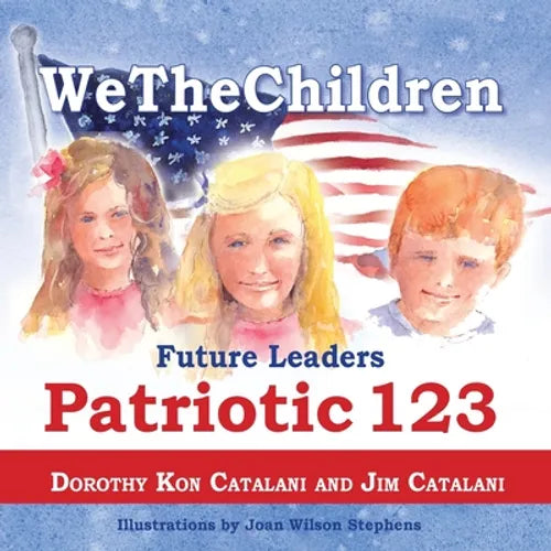 WeTheChildren, Future Leaders - Patriotic 123 - Paperback