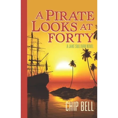 A Pirate Looks at Forty - Paperback