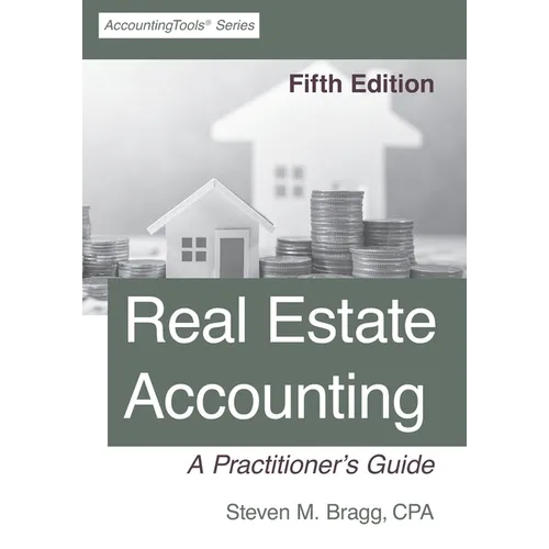 Real Estate Accounting: Fifth Edition - Paperback