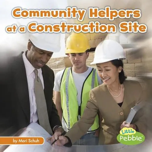 Community Helpers at the Construction Site - Paperback