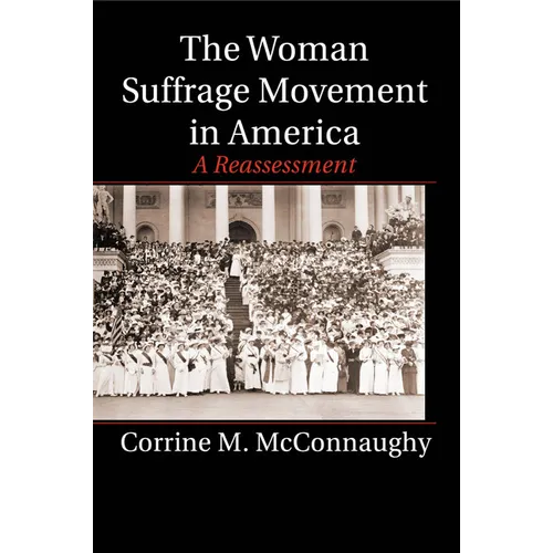 The Woman Suffrage Movement in America - Paperback