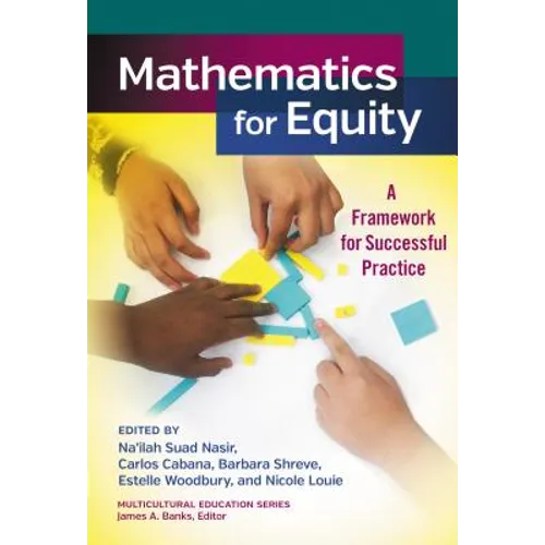 Mathematics for Equity: A Framework for Successful Practice - Paperback