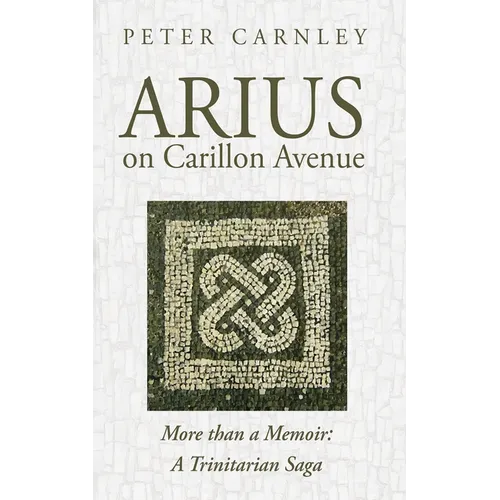 Arius on Carillon Avenue - Hardcover