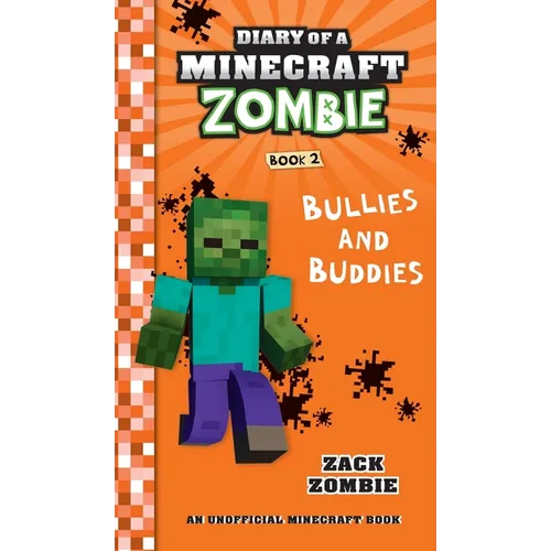 Diary of a Minecraft Zombie Book 2: Bullies and Buddies - Hardcover