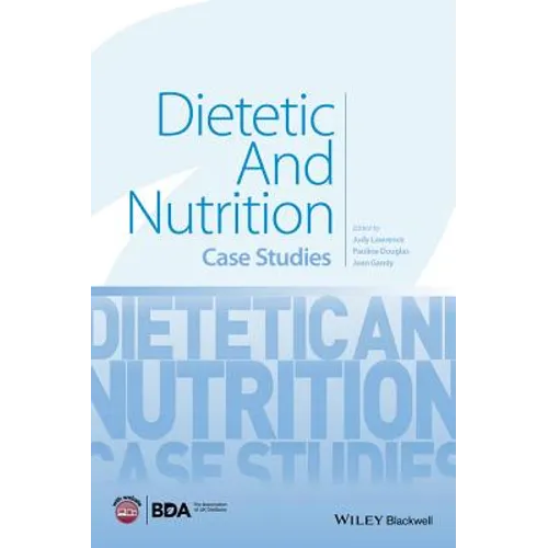 Dietetic and Nutrition: Case Studies - Paperback