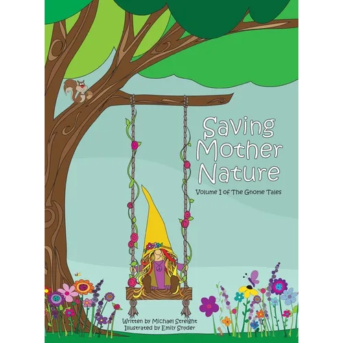 Saving Mother Nature - Hardcover