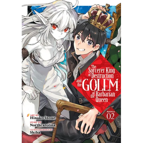The Sorcerer King of Destruction and the Golem of the Barbarian Queen (Manga) Vol. 2 - Paperback