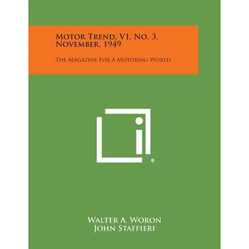 Motor Trend, V1, No. 3, November, 1949: The Magazine for a Motoring World - Paperback