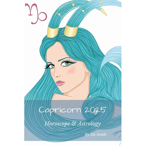 Capricorn 2025: Horoscope & Astrology - Paperback