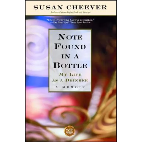 Note Found in a Bottle: My Life as a Drinker - Paperback