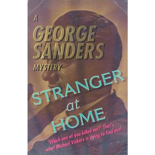 Stranger at Home: A George Sanders Mystery - Paperback