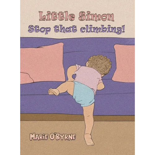 Little Simon- Stop that climbing! - Hardcover