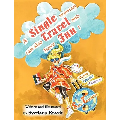 A Single Woman Can Also Travel and Have Fun - Paperback