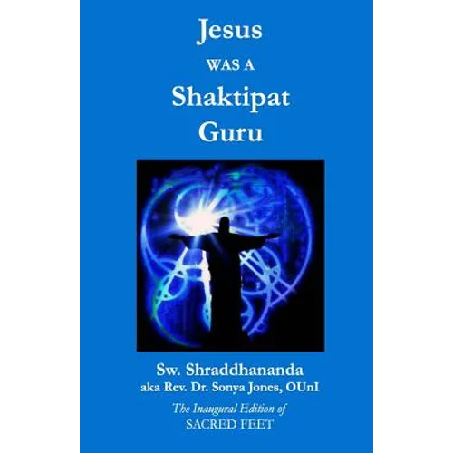 Jesus Was a Shaktipat Guru - Paperback