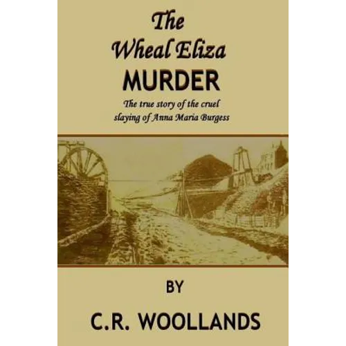 The Wheal Eliza Murder - Paperback