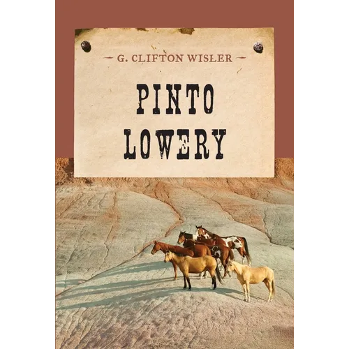 Pinto Lowery - Paperback