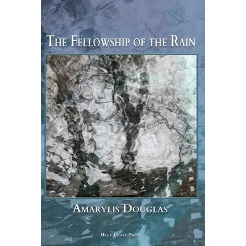 The Fellowship of the Rain - Paperback