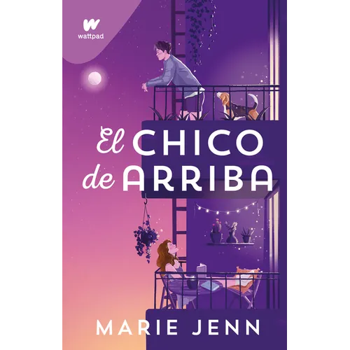 El Chico de Arriba / The Boy Upstairs - Paperback