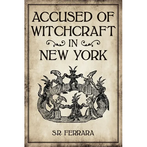 Accused of Witchcraft in New York - Paperback