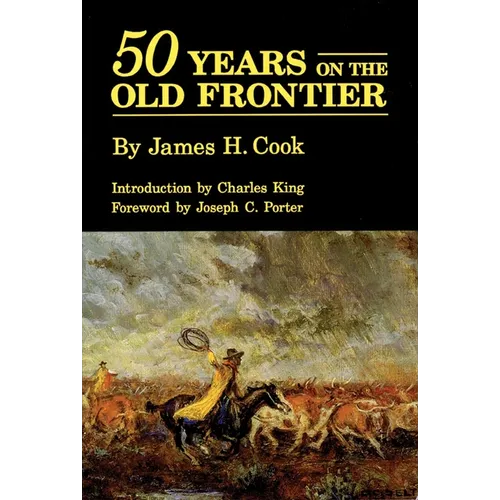 Fifty Years on the Old Frontier - Paperback