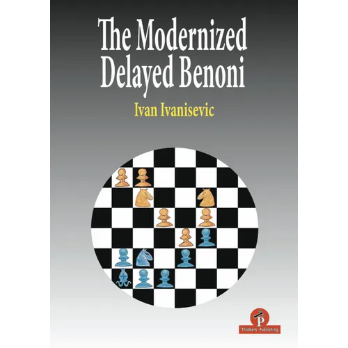 The Modernized Delayed Benoni - Paperback
