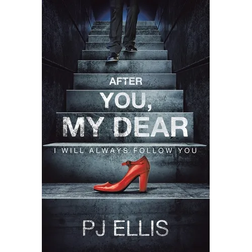 After You, My Dear: I will always follow you - Paperback