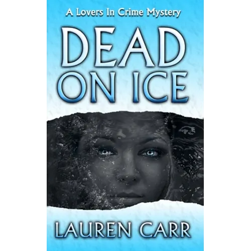 Dead on Ice: A Lovers In Crime Mystery - Paperback