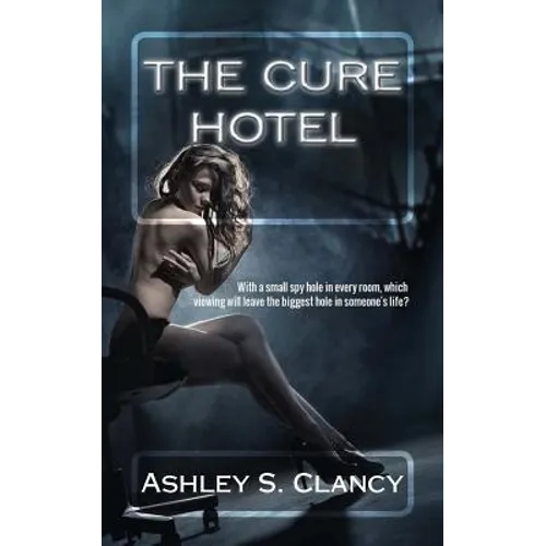 The Cure Hotel - Paperback