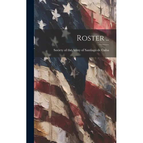 Roster .. - Hardcover