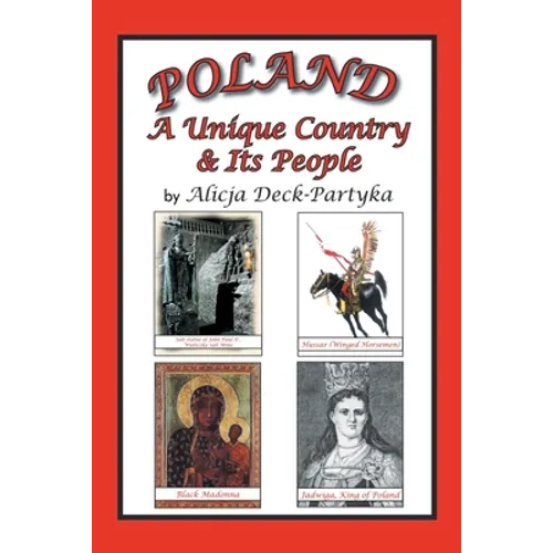 Poland, a Unique Country & Its People - Paperback